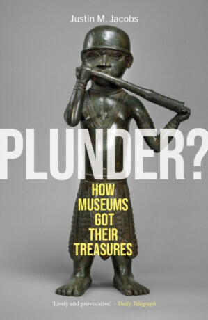 Plunder? - Justin M. Jacobs