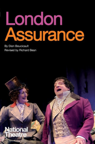 London Assurance - Dion Boucicault