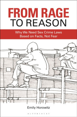 From Rage to Reason - Emily  Horowitz