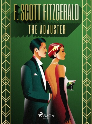 The Adjuster - F. Scott Fitzgerald - e-kniha