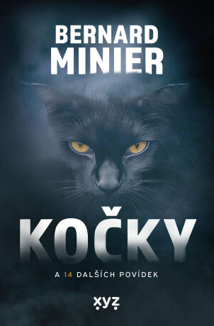 Kočky a 14 dalších povídek - Bernard Minier - e-kniha