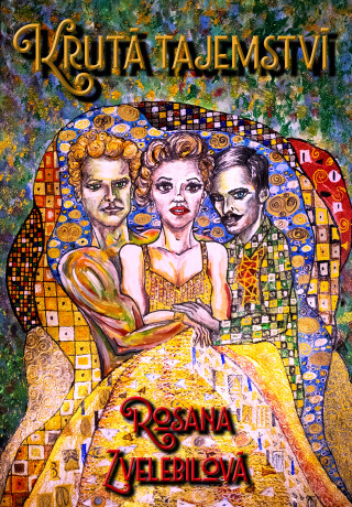 Krutá tajemství - Rosana Zvelebilová - e-kniha