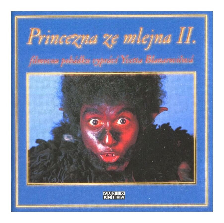 Princezna ze mlejna 2 (Yvetta Blanarovičová) (2 CD)