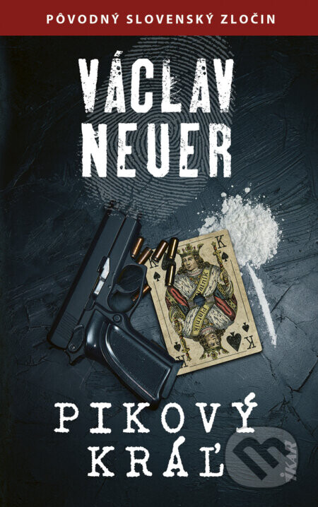 Pikový kráľ - Václav Neuer