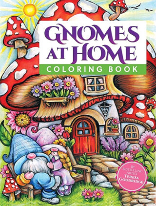 Gnomes at Home Coloring Book -  (Goodridge Teresa)(Paperback)