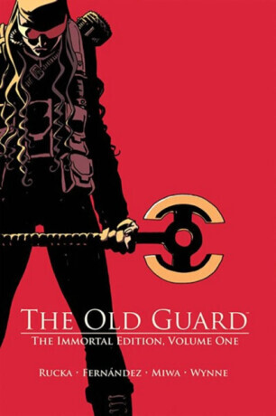 OLD GUARD HC VOL 01 THE IMMORTAL EDITION (MR) - Greg Rucka