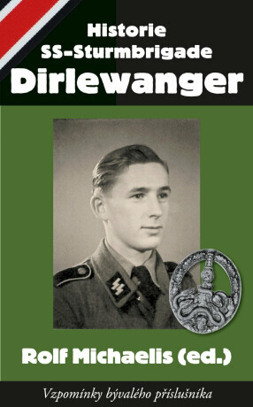 Historie SS-Sturmbrigade Dirlewanger - Rolf Michaelis