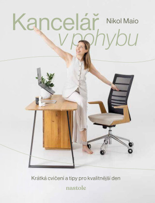 Kancelář v pohybu - Nikol Maio - e-kniha