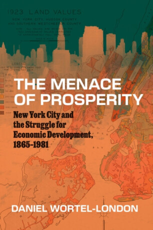 The Menace of Prosperity - Daniel Wortel-London