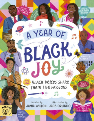A Year of Black Joy - Jamia Wilson