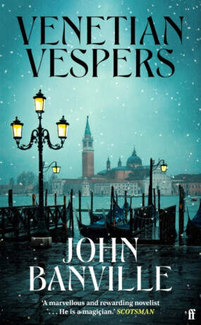 Venetian Vespers - John Banville