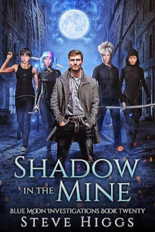 Shadow in the Mine - Steve Higgs
