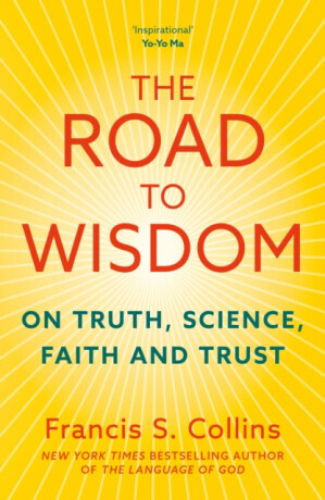 The Road to Wisdom - Collins Francis S.