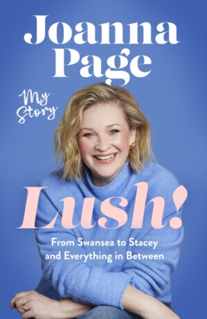 Lush! - Joanna Page