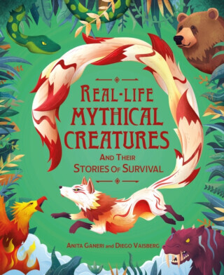 Real-life Mythical Creatures and Their Stories of Survival - Anita Ganeriová