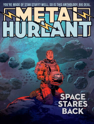 Metal Hurlant - Moebius, Jean-Pierre Dionnet, Philippe Druillet