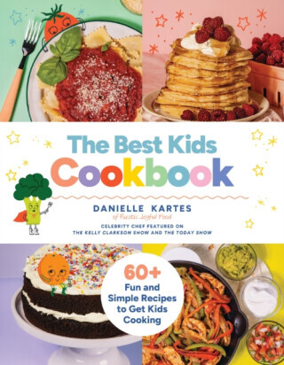 The Best Kids Cookbook - Danielle Kartes