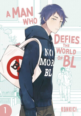 Man Who Defies the World of BL, Vol. 1 - Konkici
