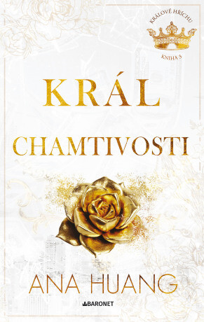 Král chamtivosti - Ana Huang - e-kniha