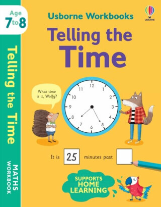 Usborne Workbooks Telling the Time 7-8 - Bathie Holly