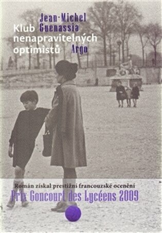 Klub nenapravitelných optimistů - Jean-Michel Guenassia - e-kniha