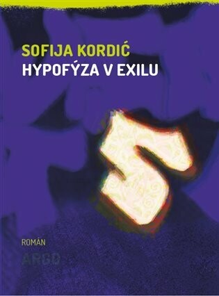 Hypofýza v exilu - Sofija Kordić - e-kniha
