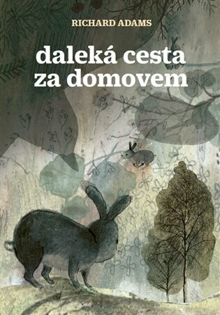 Daleká cesta za domovem - Richard Adams - e-kniha