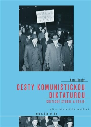Cesty komunistickou diktaturou - Karel Hrubý - e-kniha
