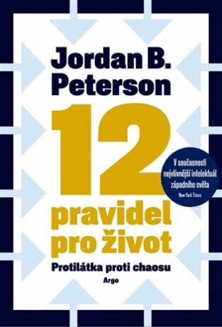 12 pravidel pro život - Jordan B. Peterson - e-kniha