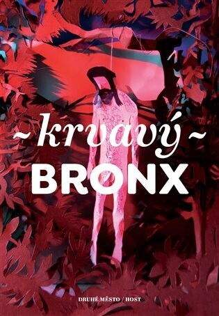 Krvavý Bronx - Barbara Nesvadbová - e-kniha