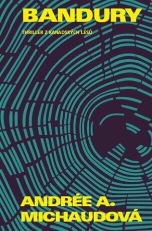 Bandury - Andrée A. Michaudová - e-kniha