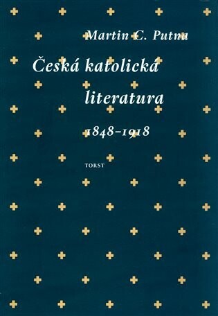 Česká katolická literatura v evropském kontextu - Martin C. Putna - e-kniha