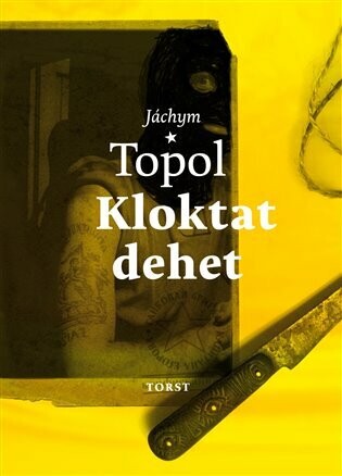 Kloktat dehet - Jáchym Topol - e-kniha