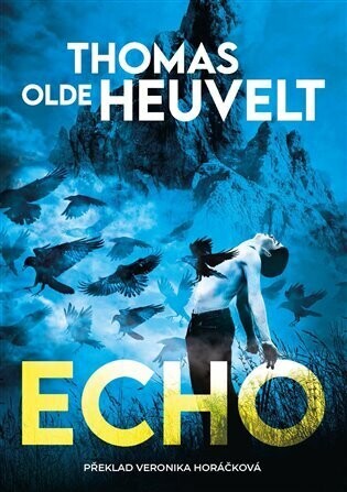 Echo - Thomas Olde Heuvelt - e-kniha