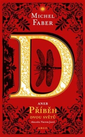 D aneb příběh dvou světů - Michel Faber - e-kniha