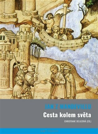 Cesta kolem světa - Jan z Mandevillu - e-kniha
