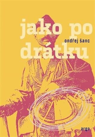 Jako po drátku - Ondřej Šanc - e-kniha