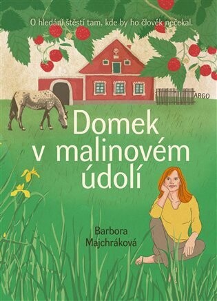 Domek v malinovém údolí - Barbora Majchráková - e-kniha