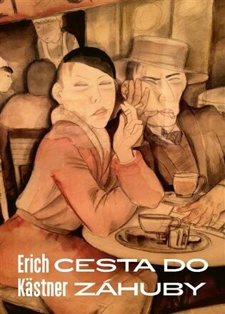 Cesta do záhuby - Erich Kästner - e-kniha