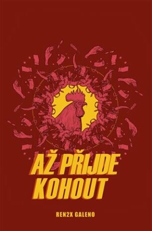 Až přijde kohout - Renren Galeno - e-kniha