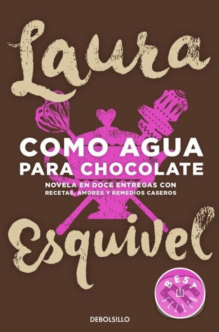 Como agua para chocolate -  (Esquivel Laura)(Paperback / softback)