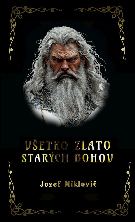 Všetko zlato starých bohov