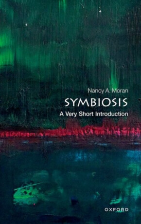 Symbiosis: A Very Short Introduction -  (Moran Nancy A.)(Paperback)