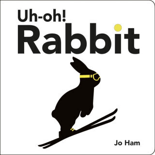 Uh-oh! Rabbit -  (Ham Jo)(Board book)