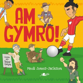 Am Gymro! - Medi Jones-Jackson
