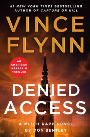 Denied Access - Vince Flynn, Don Bentley