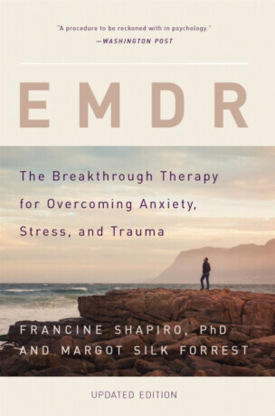 EMDR - Francine Shapiro, Margot Forrest