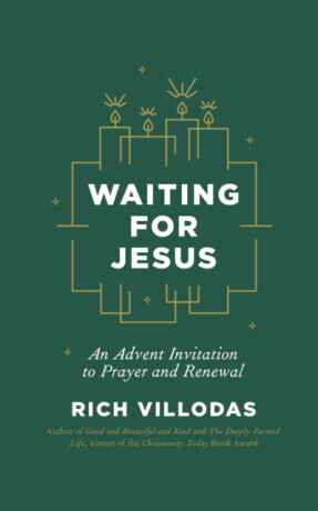 Waiting for Jesus - Rich Villodas