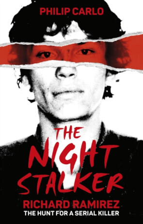 The Night Stalker - Philip Carlo