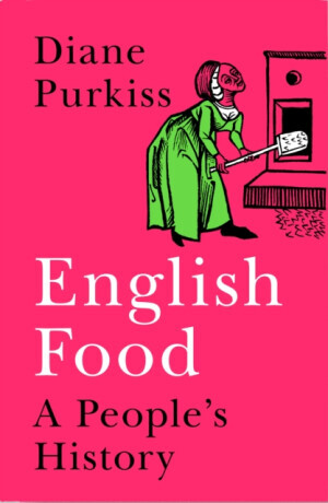 English Food - Diane Purkiss